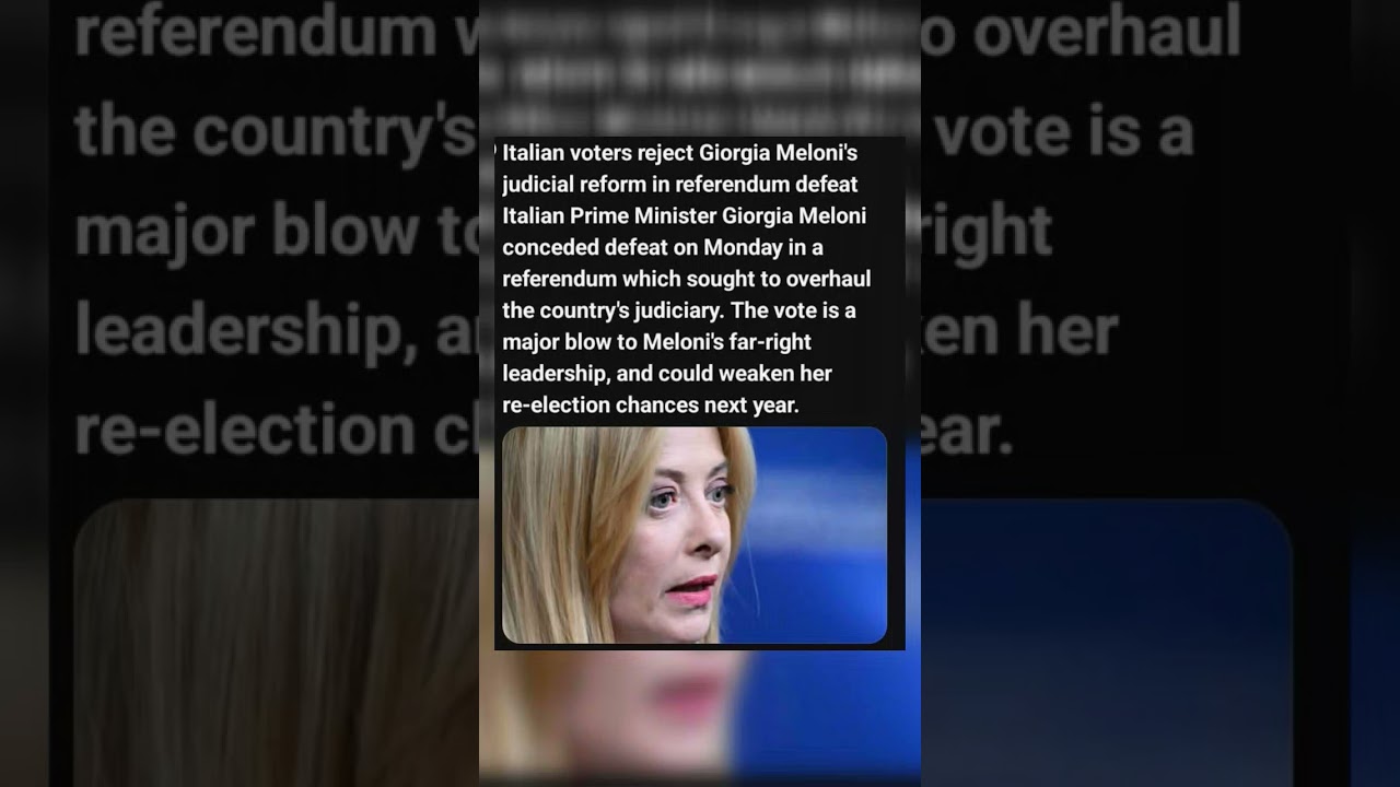 Italian voters reject Giorgia Meloni's judicial reform in referendum defeat