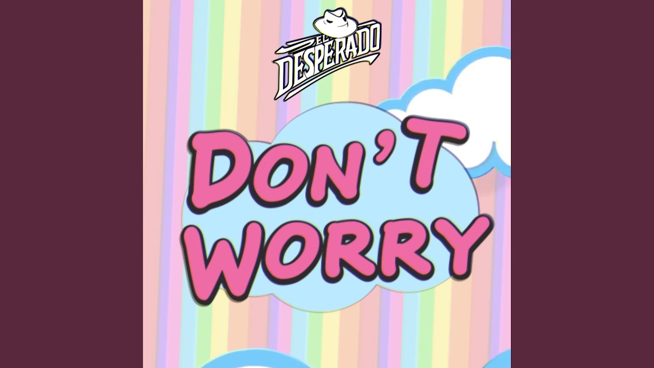 Don't Worry