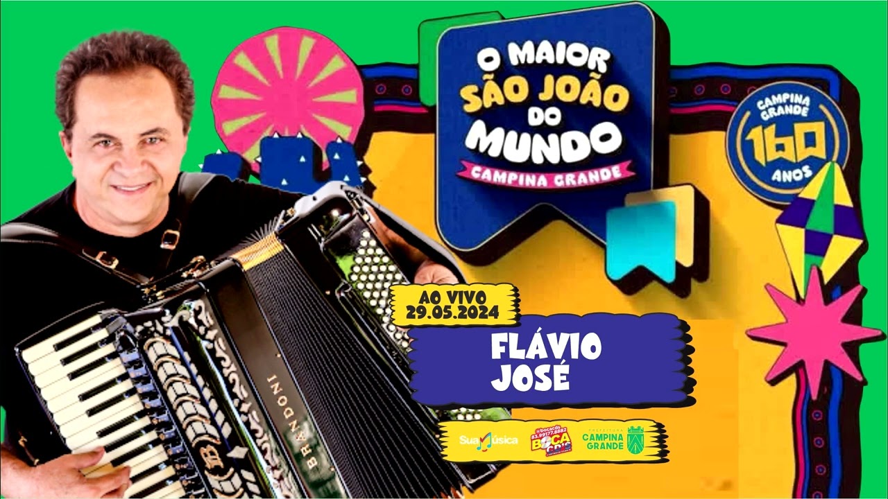 FLÁVIO JOSÉ NO SÃO JOÃO DE CAMPINA GRANDE-PB JUNHO 2024 - BOCA CDS O CERTINHO DE GOIANA-PE