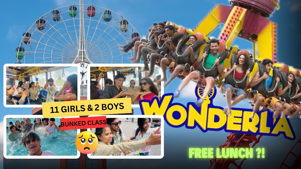 A Day at Wonderla With My Class Girls | college Memories Reloaded! 😍 (Full Video)