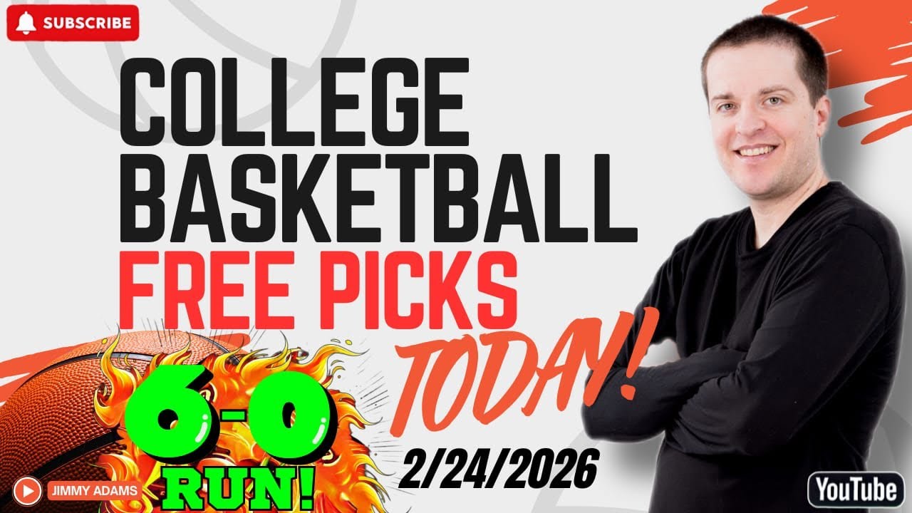College Basketball Picks and Predictions Today! CBB Best Bets and Free Picks Tuesday 2/24/2026