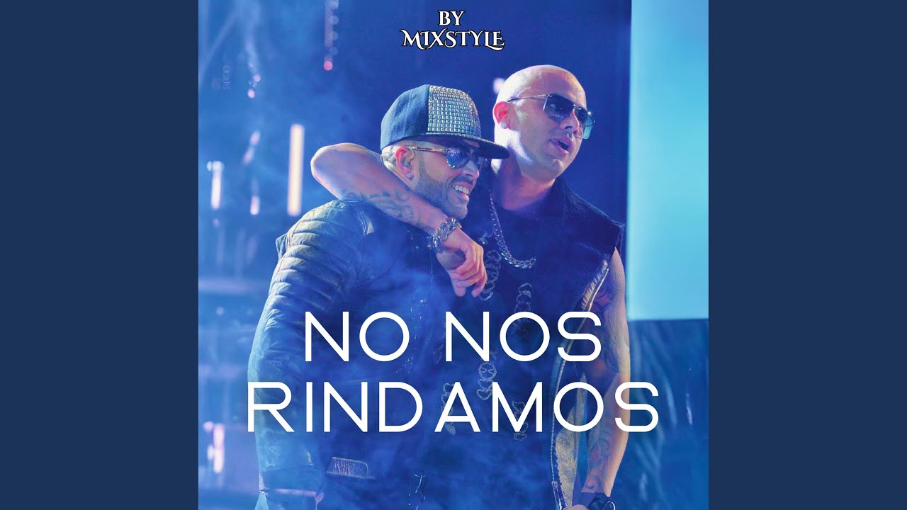No Nos Rindamos