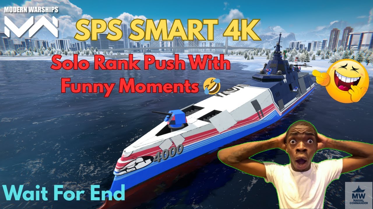 SPS SMART 4K  in  Solo Rank Gameplay | Funny Moments 💀🤣 | Modern Warships