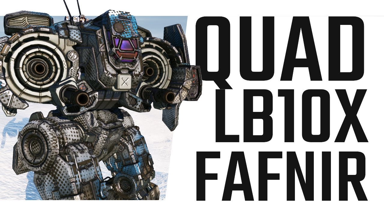 Quad LB10-X Shotgun Fafnir - Mechwarrior Online The Daily Dose #1030
