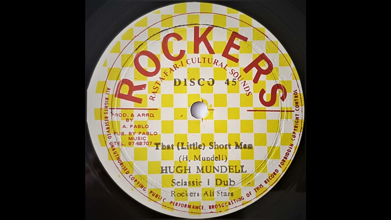 HUGH MUNDELL - That (Little) Short Man [1978]