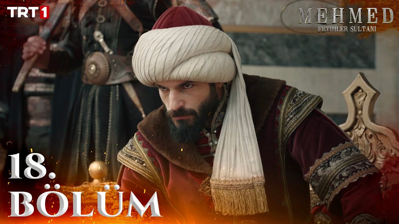 Mehmed: Fetihler Sultanı 18. B&ouml;l&uuml;m @trt1