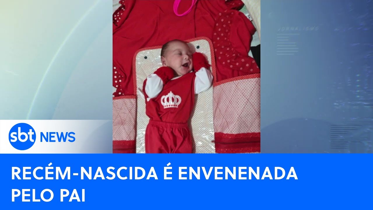 Bebê de apenas cinco dias morre após ser envenenada pelo pai com chumbinho | #SBTNewsnaTV (26/07/24)