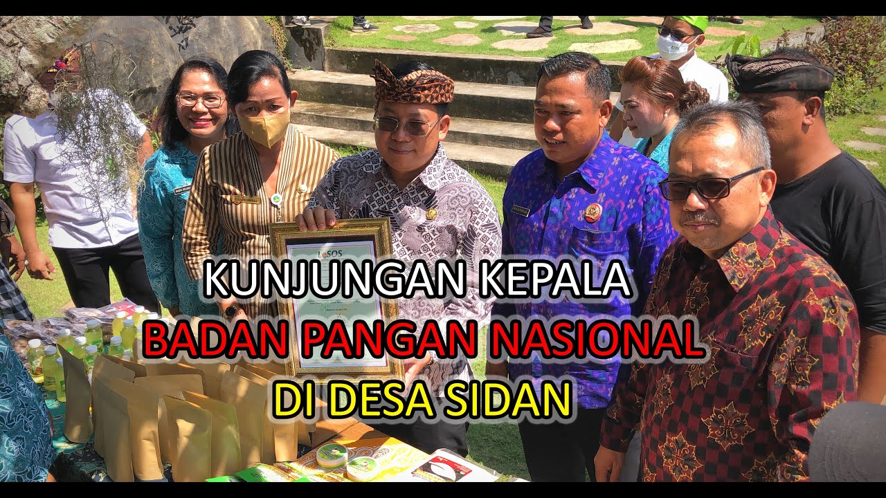 Kunjungan Badan Pangan Nasional di Desa Sidan