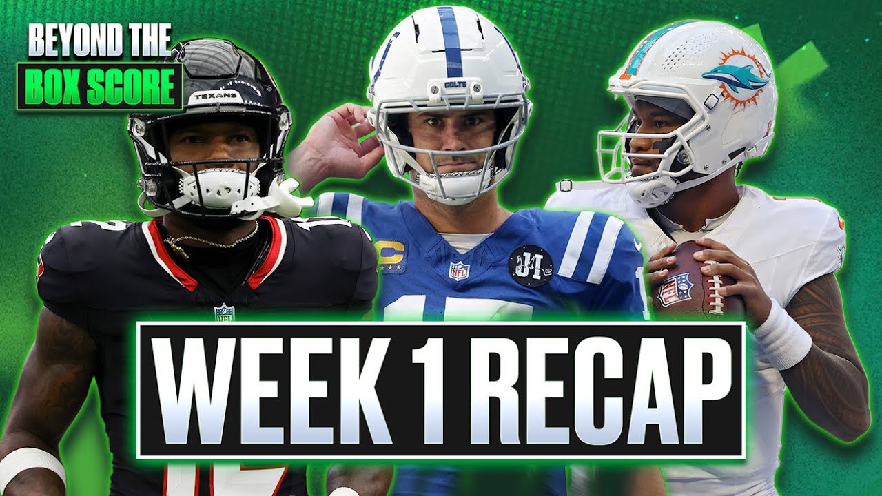Week 1 Recap: Strong Starts, Broken Offenses & a Bills/Ravens Instant Classic | Beyond the Box Score