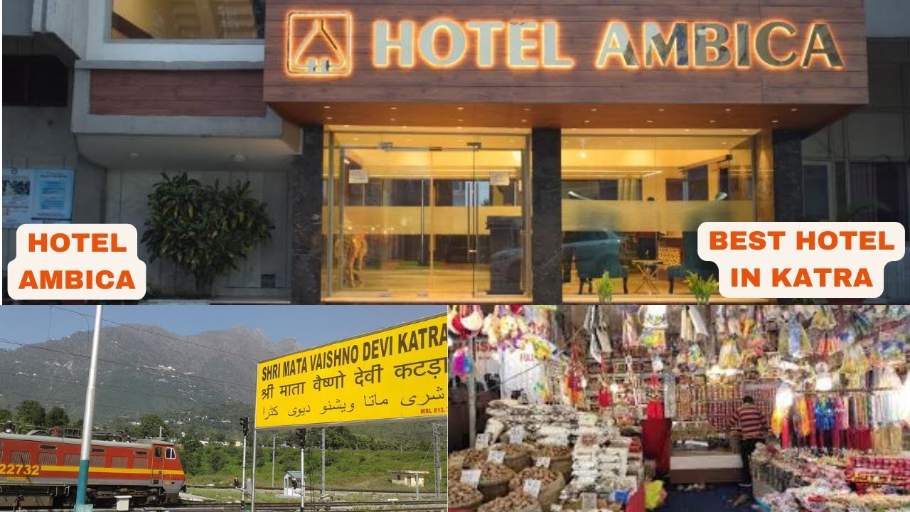 Ambika Hotel In Katra | Vaishno Devi Yatra | Top 4 Star Hotels in Katra | Delhi To Katra