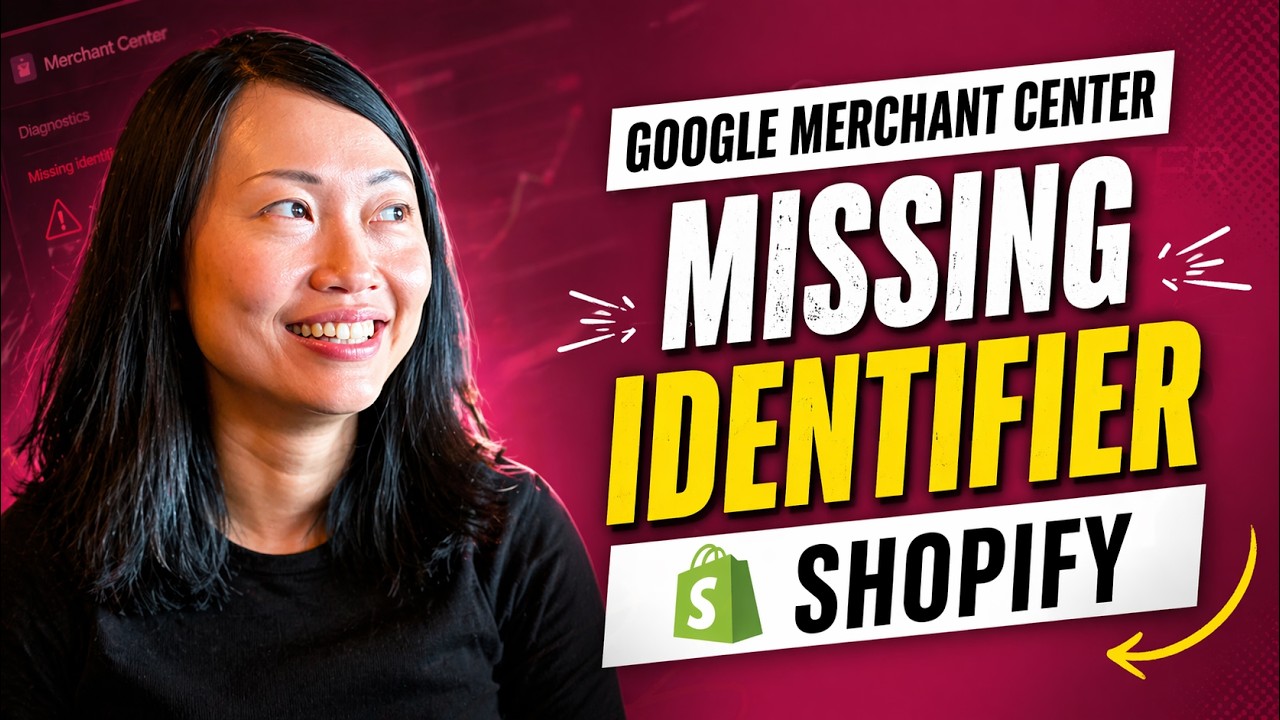 Fix Google Merchant Shopify error: Limited performance due to missing identifiers | Clarice Lin