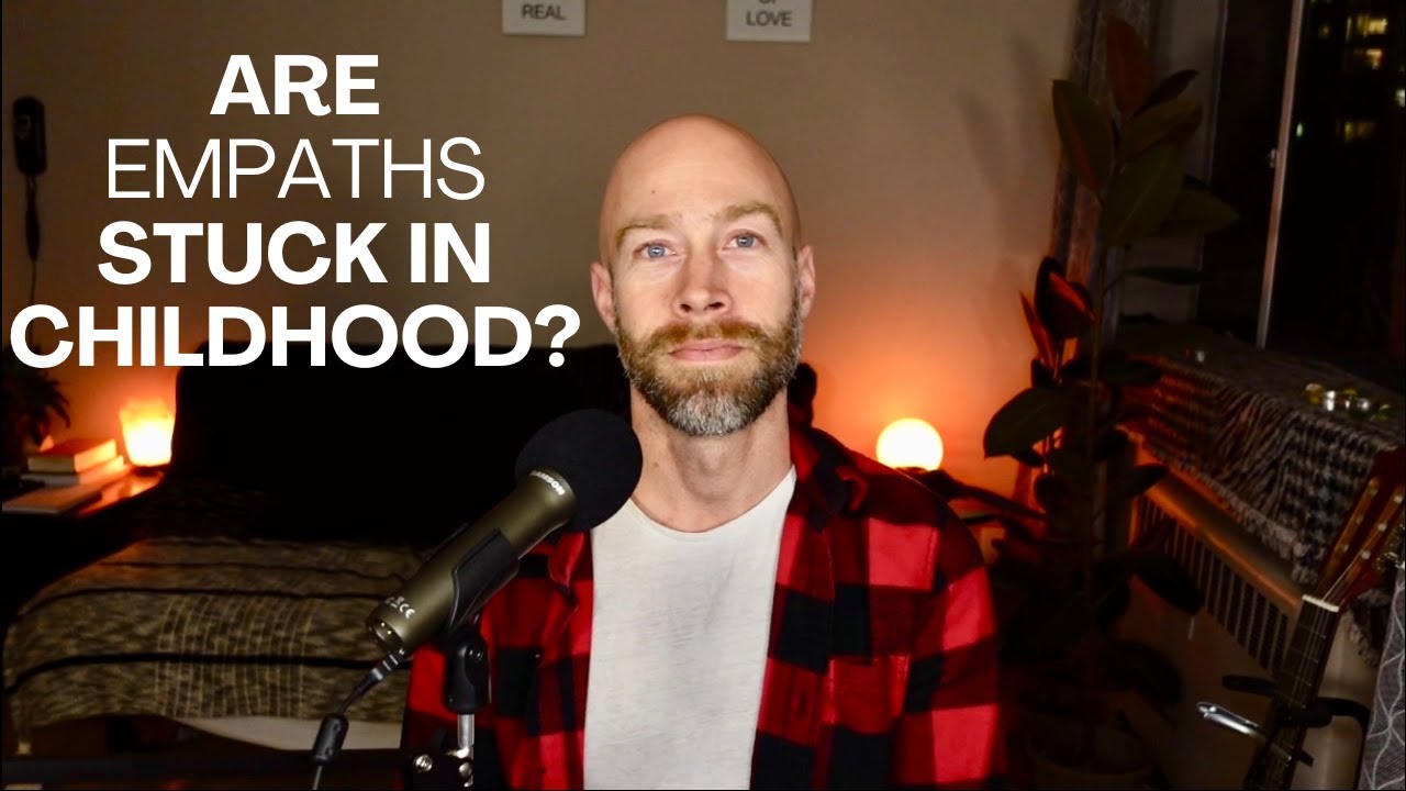 Are empaths stuck in childhood?