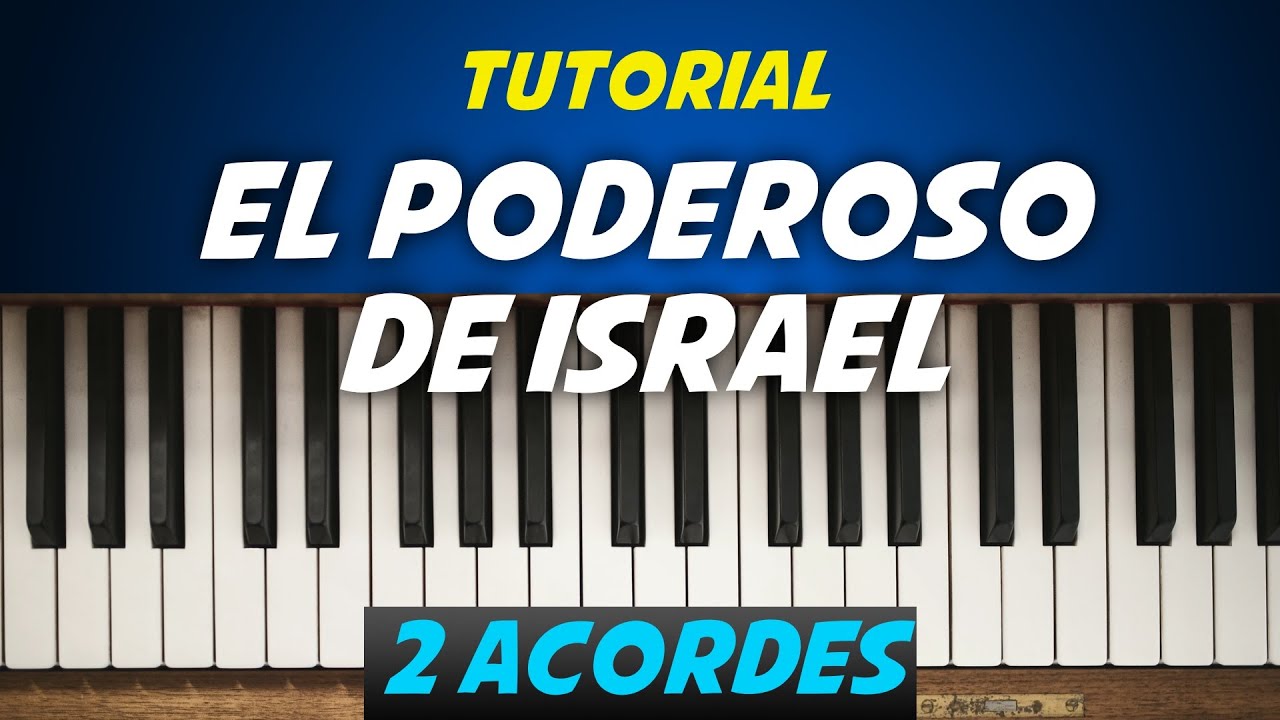 Como tocar El Poderoso de Israel | PIANO TUTORIAL FACIL
