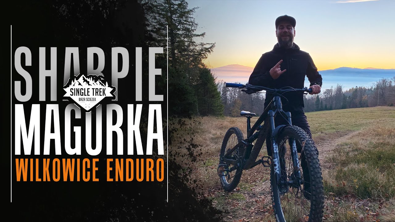 Magurka - Sharpie i Killer // Wilkowice, Beskid Mały // Trasy, Enduro, MTB, DH