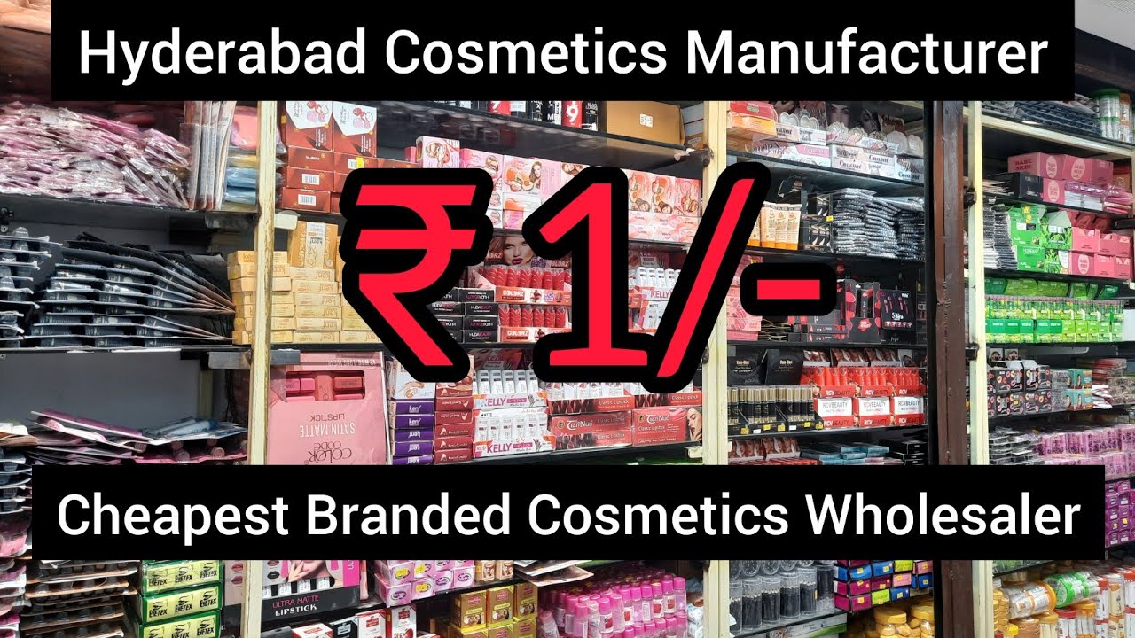 Cheapest Price Branded Cosmetics & Beauty Products ₹1, Hyderabad Wholesale Imported Makeup Items