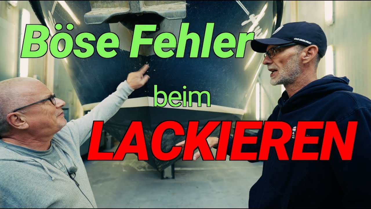 B&ouml;se Fehler beim Boot Lackieren - Profis kennen diese nur zu gut. Achtung, macht das nicht.