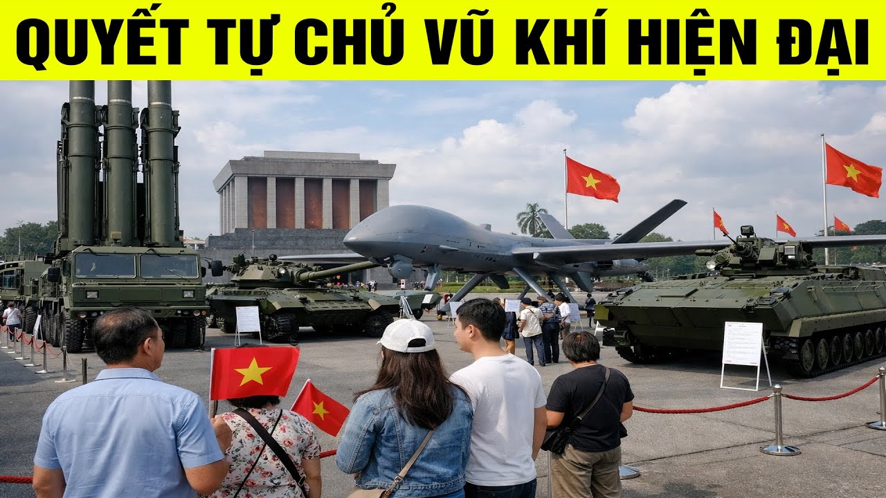 VN tham vọng tự chủ sản xuất những vũ khí hiện đại nhất