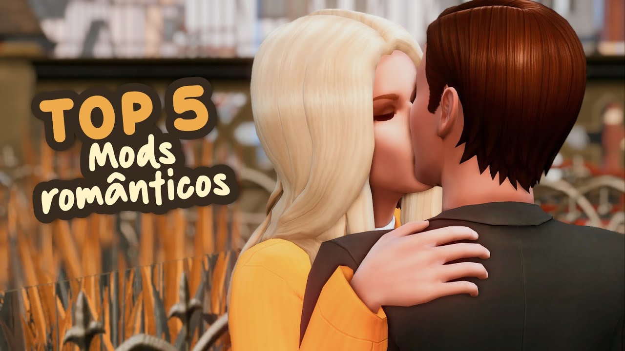 TOP 5: Mods rômanticos para a sua gameplay no The Sims 4 💞💖 MOD REVIEW