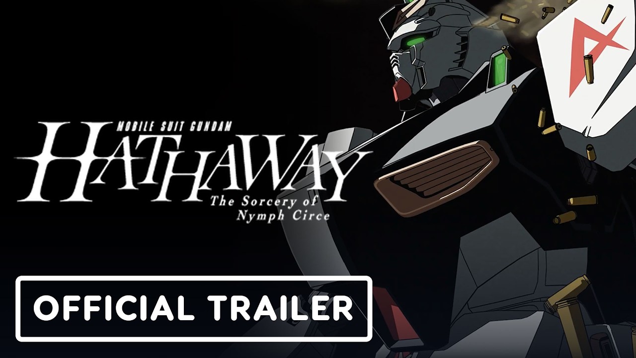 Mobile Suit Gundam Hathaway: The Sorcery of Nymph Circe - Official Trailer (2026)