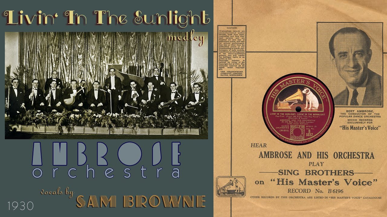 1930, My Baby Just Cares For Me, Livin' In the Sunlight, Cryin' For the Carolines, Ambrose Orch. HD