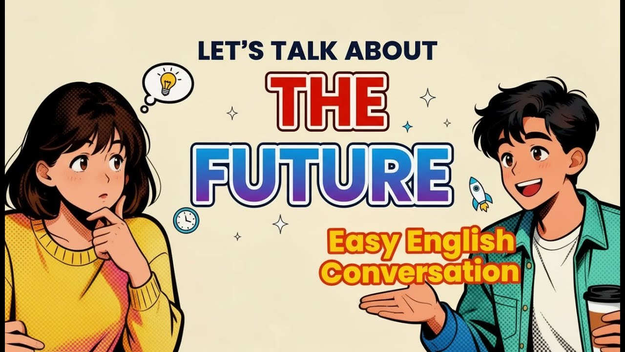 Let's Talk About the Future | Easy English Conversation | Learn English with Mia & Alex