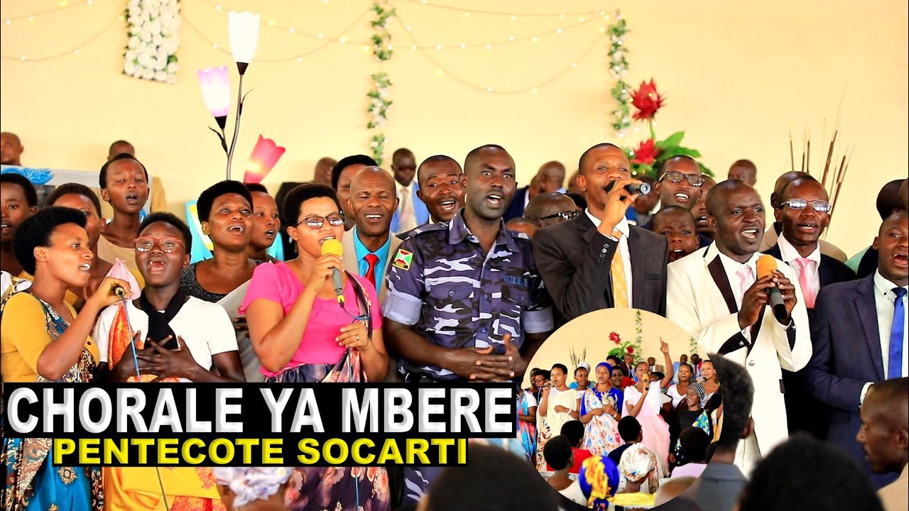 YESU WACU ARAKORA - AHO AGEZE IBINTU BIRAHINDUKA - CHORALE YA MBERE - PENTECÔTE SOCARTI