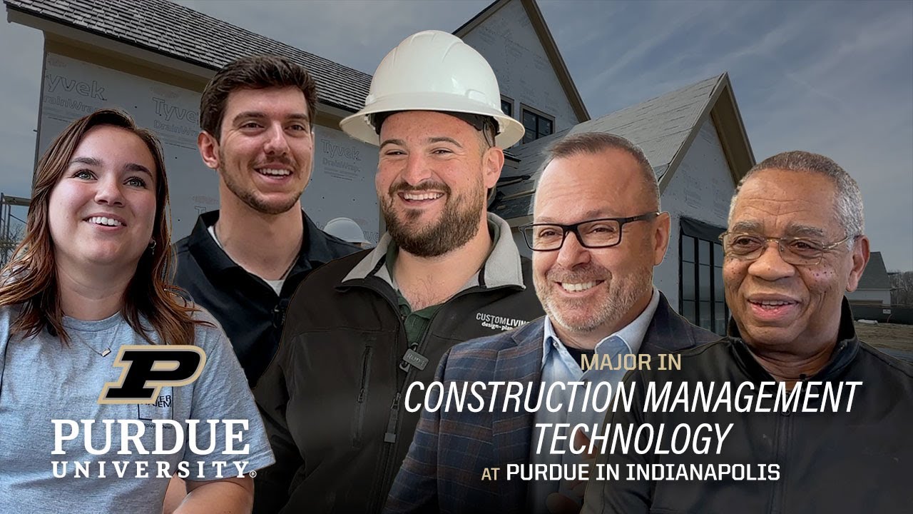 Major in Construction Management Technology at Purdue University in Indianapolis