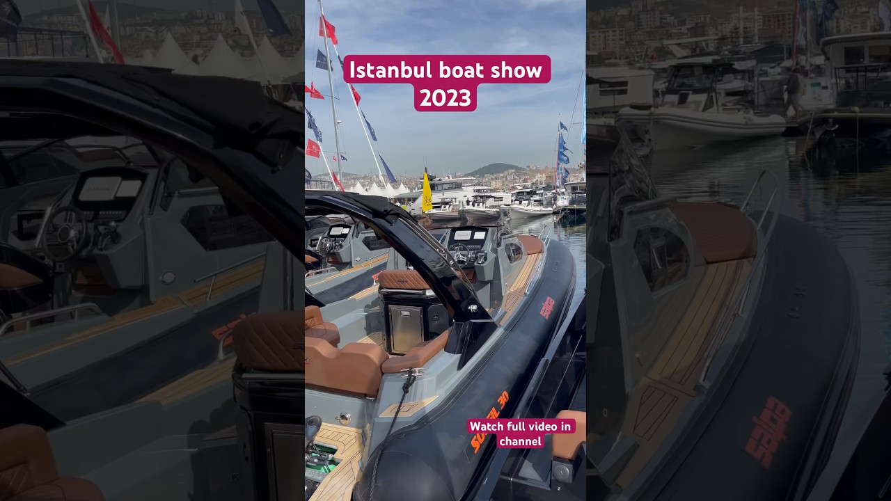 Istanbul boat show 2023 #shorts #turkey