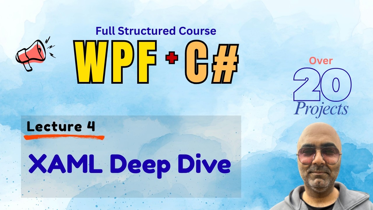 XAML in WPF | WPF Course for Beginners
