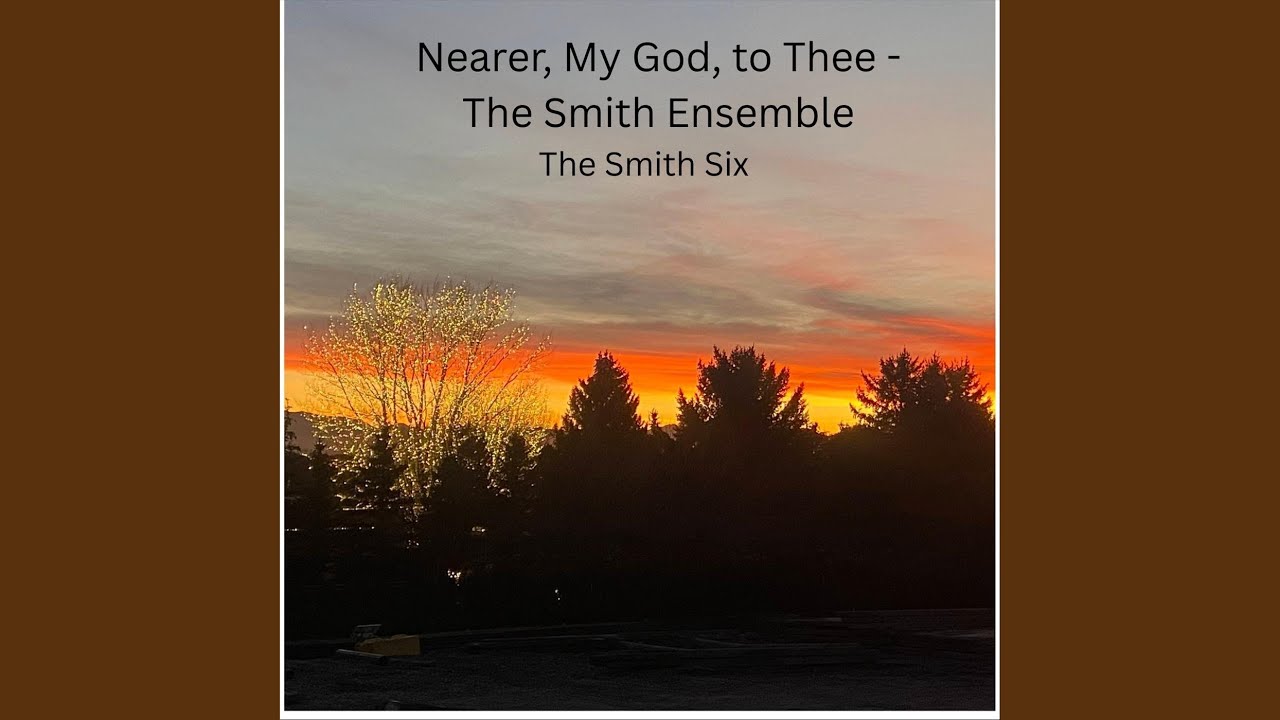 Nearer, My God, To Thee