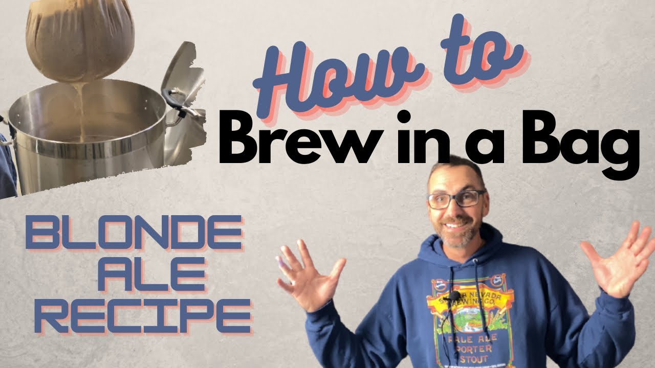 How to Make All Grain Beer - Brew in a Bag - Blonde Ale Recipe