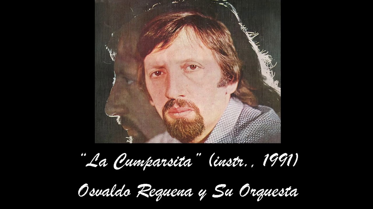 “La Cumparsita” (instr., 1991) - Osvaldo Requena y Su Orquesta