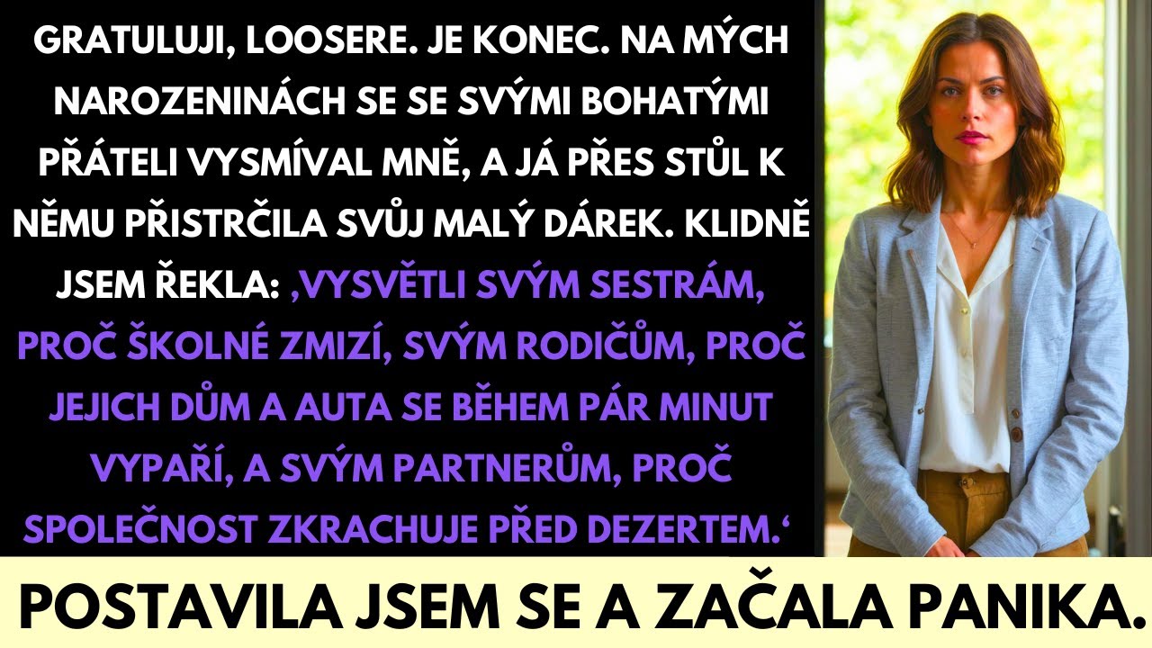Na Moje Narozeniny Se Mi Posmíval jako Neúspěšné, Dokud Jsem Neodhalila Bohatství a Luxusní Auta