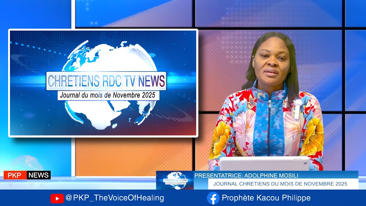 PKP TV NEWS – Journal chrétien du mois de novembre 2025 (Chrétiens RDC TV)