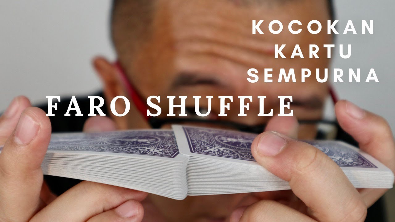 CARA KOCOK KARTU PROFESIONAL PART 2 (FARO SHUFFLE)
