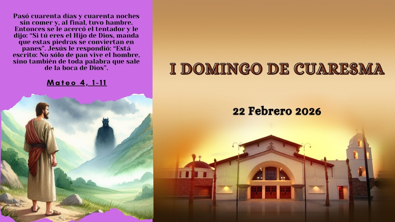 8:00 AM  I Domingo de Cuaresma  (02/22/2026)