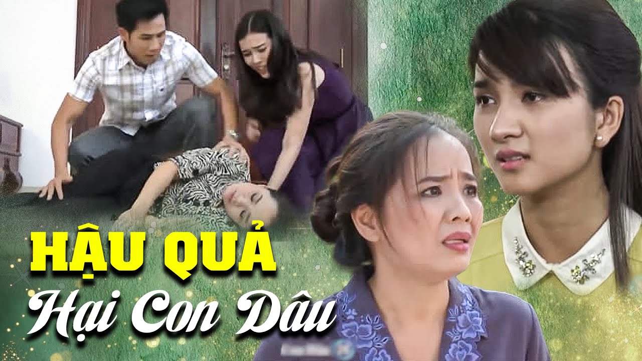 Mẹ Chồng Gánh HẬU QUẢ Vì HÃM HẠI Con Dâu | Phim Việt Nam 2025 | Phim Tình Cảm Việt Nam 2025