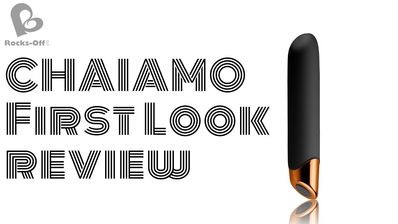 Rocks Off Chaiamo - First Look Review