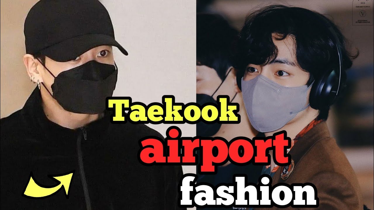 Taekook Airport Fashion! So handsome Jungkook and Taehyung 💛💜💛
