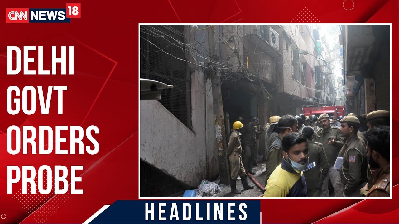 Delhi Anaj Mandi Fire: Delhi CM Arvind Kejriwal Announces Compensation | CNN-News18