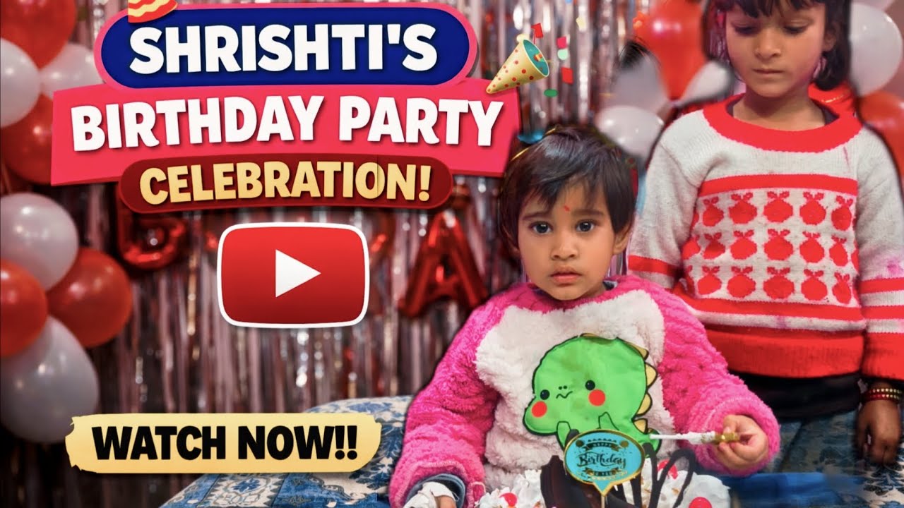 Kuch Is trha khas bana shrishti ka birthday 🎂❤️ @VijayDailylifevlogs 