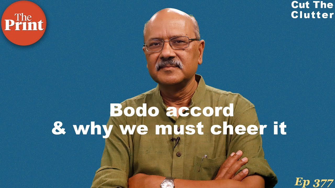 What is the new Bodo accord and why it should be celebrated | ep 377