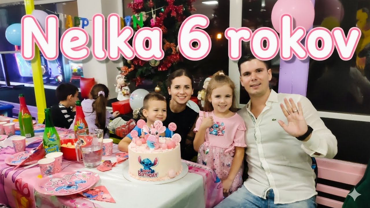 Happy Birthday Nelka, 6 rokov! 🥳🎂🎁 #vlog #happy #birthday