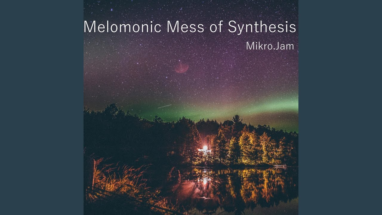 Melomonic Mess of Synthesis