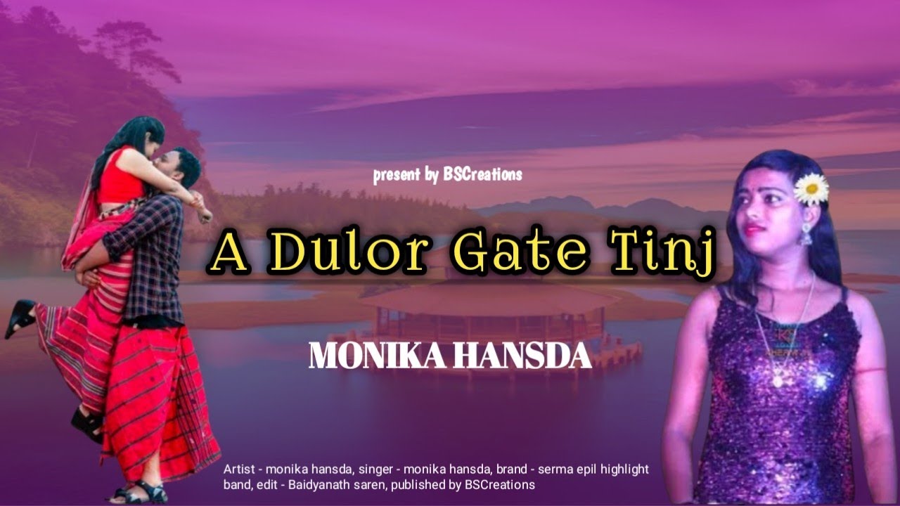 A DULOR GATE TINJ || MONIKA HANSDA || NEW SANTALI FANSAN VIDEO SONG 2024