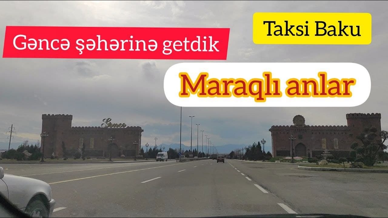 Gəncə şəhərinə səyahət. Maraqlı Vlog.