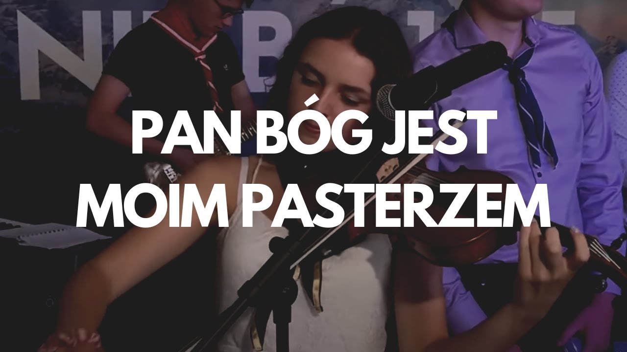 WNiM - Pan Bóg jest moim Pasterzem - Camp 2021 Zatonie