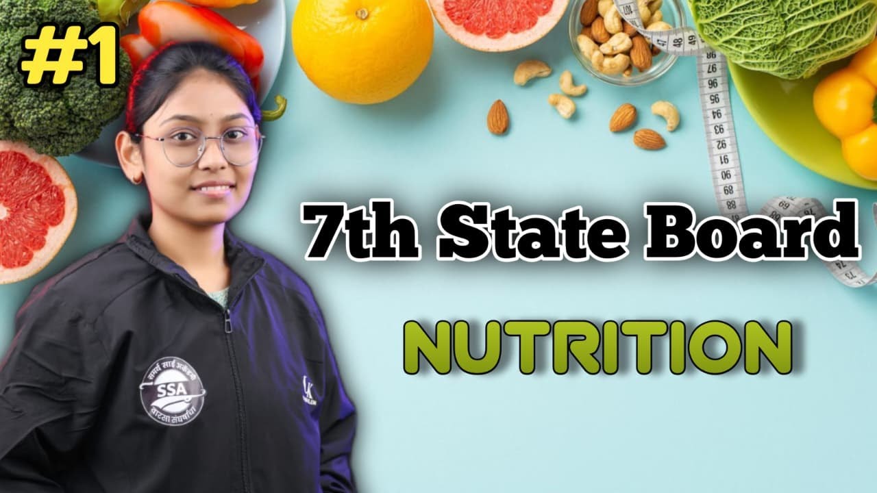 Nutrition | 7th Class State Board