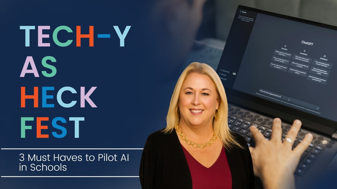 Before You Pilot AI in Schools: 3 Must-Haves for Secure, Successful Implementation | Tech-y As Heck