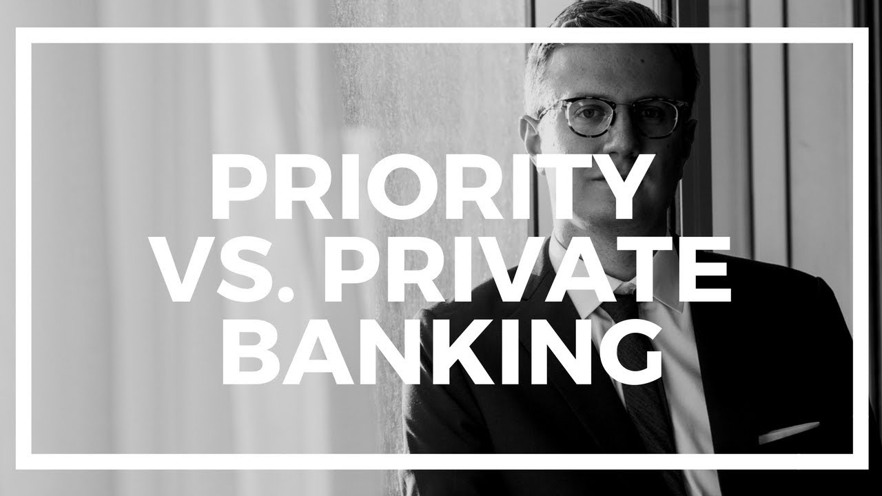 Priority banking vs. Private banking: What&rsquo;s the difference?
